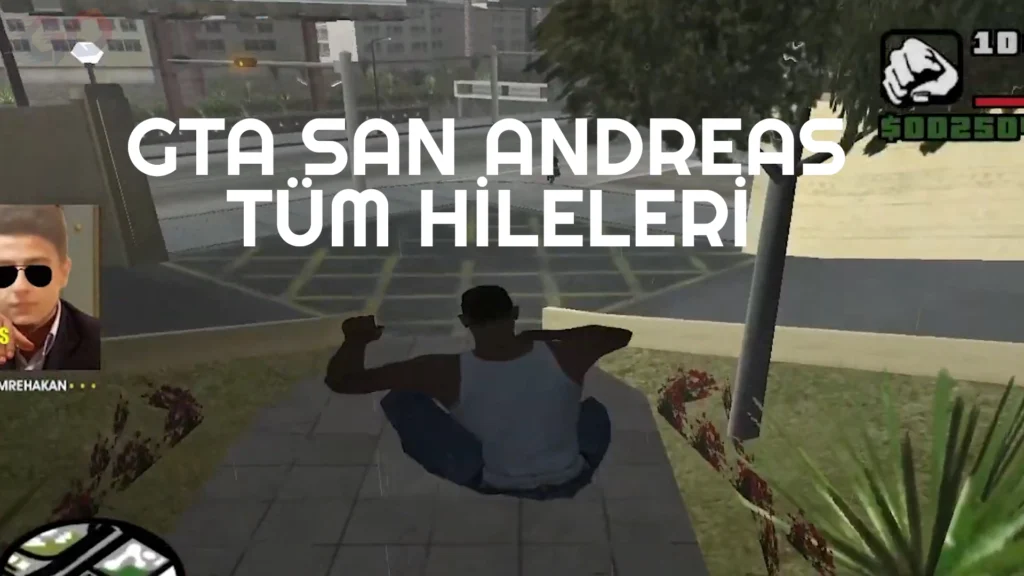 Gta San Andreas Ölümsüz Hilesi